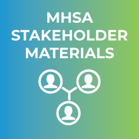MHSA Stakeholder Materials icon