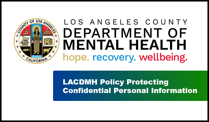 LACDMH Policy Protecting Confidential Personal Information